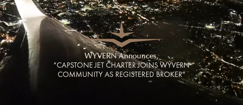 WYVERN announced "Capstone Jet Charter: A Commitment to Safety"